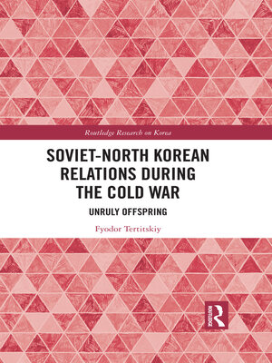 cover image of Soviet-North Korean Relations During the Cold War